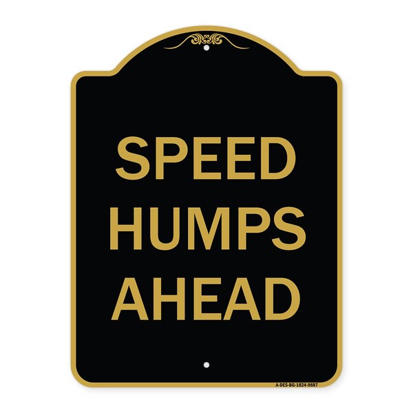 Designer Series-Speed Humps Ahead, Black & Gold Heavy-Gauge Aluminum, 24" x 18", BG-1824-9887